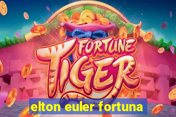 elton euler fortuna